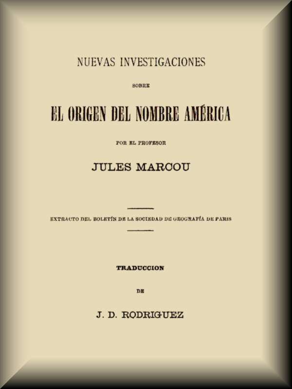 Nuevas investigaciones sobre el origen del nombre América Nuevas investigaciones sobre el origen del nombre América