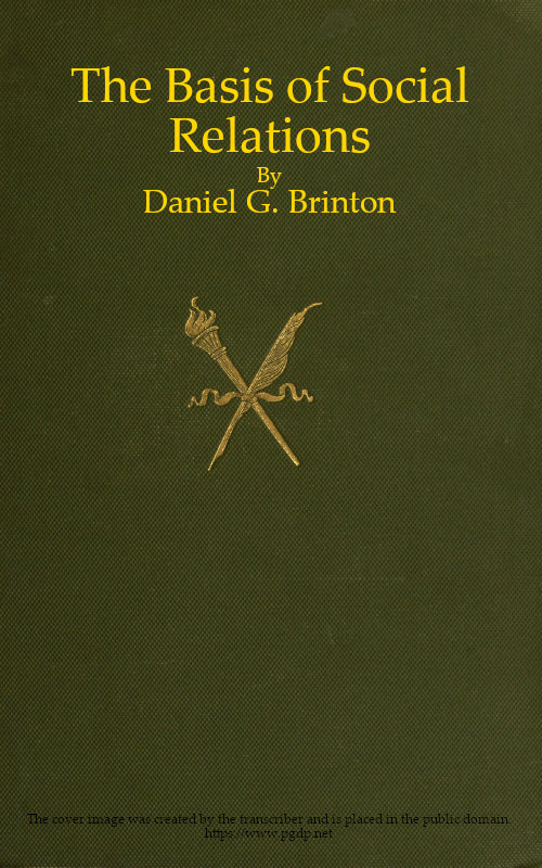 The Basis of Social Relations: A Study in Ethnic Psychology The Basis of Social Relations: A Study in Ethnic Psychology