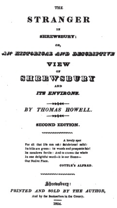 The Stranger in Shrewsbury or, an historical and descriptive view of Shrewsbury and its environs The Stranger in Shrewsbury or, an historical and descriptive view of Shrewsbury and its environs