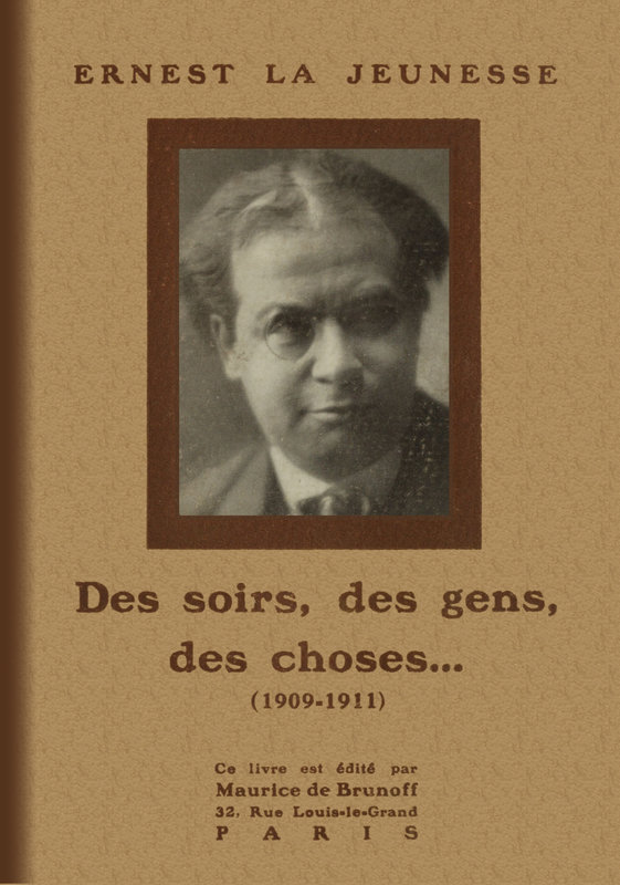 Des soirs, des gens, des choses... (1909-1911)