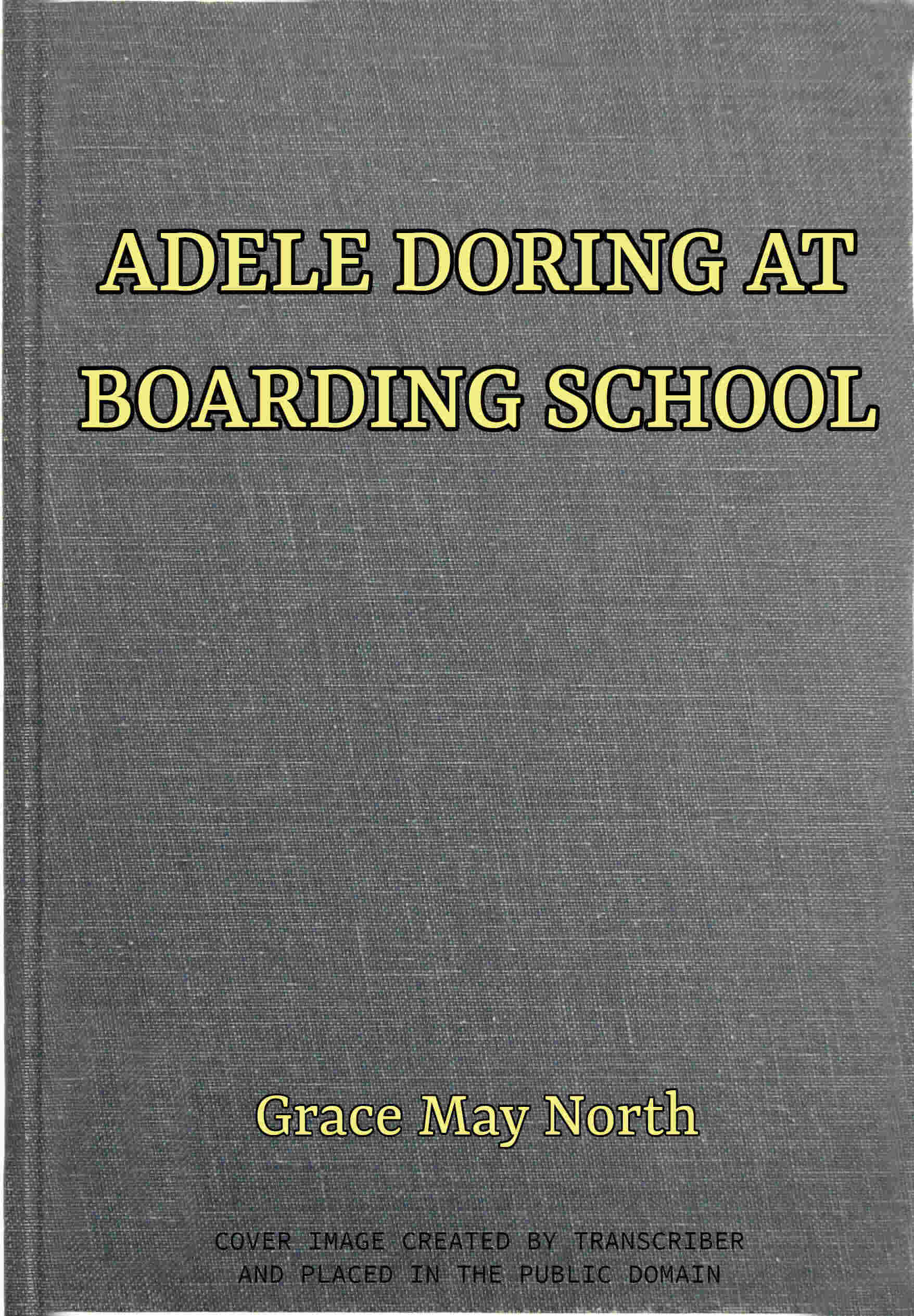 Adele Doring ve Yatılı Okul