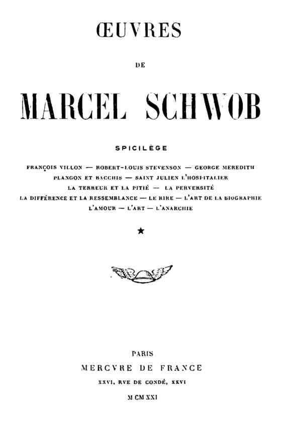 Oeuvres de Marcel Schwob. Volume 1 of 2, Spicilège Oeuvres de Marcel Schwob. Volume 1 of 2, Spicilège