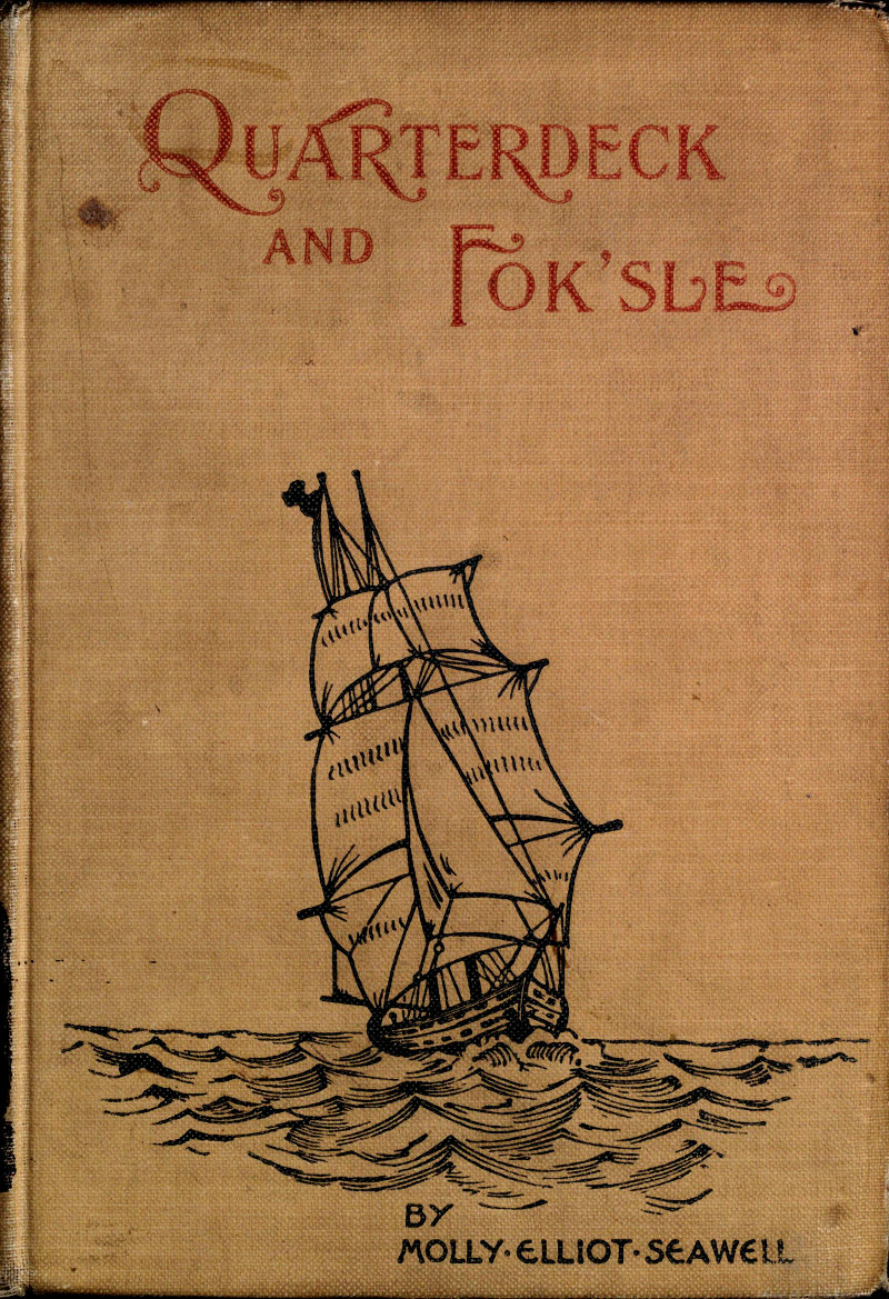 Quarterdeck and Fok'sle: Stories of the Sea Quarterdeck and Fok'sle: Stories of the Sea