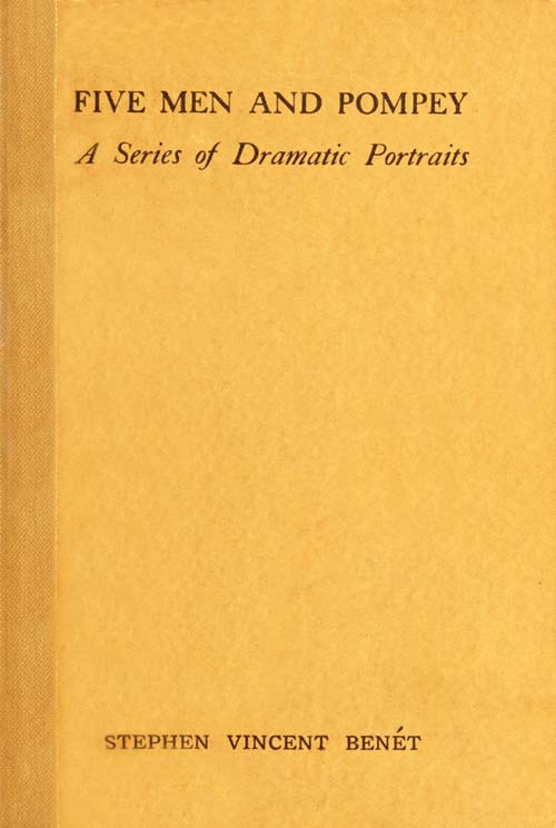 Five Men and Pompey: A Series of Dramatic Portraits