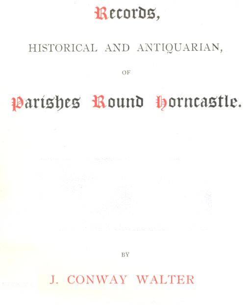 J. Conway Walter - Horncastle Çevresindeki Parçaların Tarihi ve Arkeolojik Kayıtları