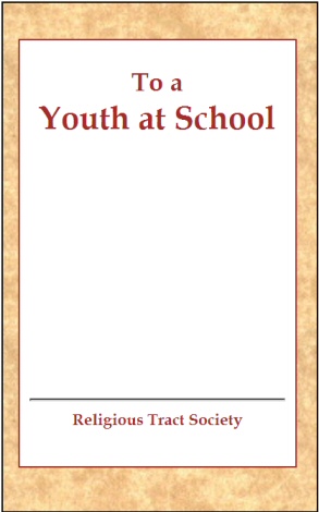 To a Youth at School
