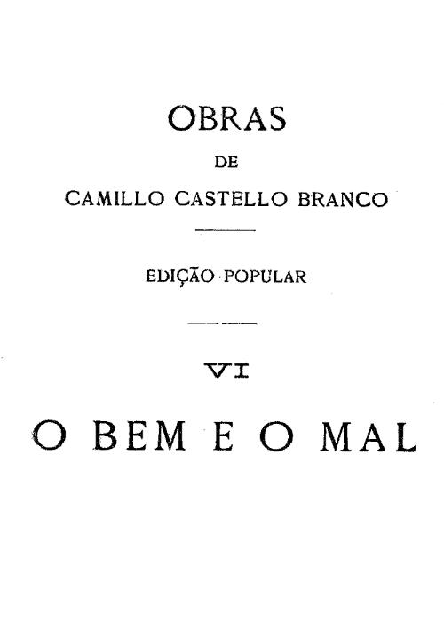 O Bem e o Mal: Romance