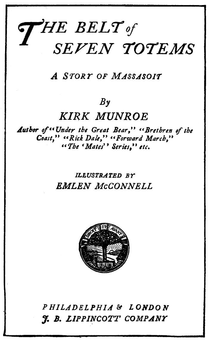 The Belt of Seven Totems: A Story of Massasoit The Belt of Seven Totems: A Story of Massasoit