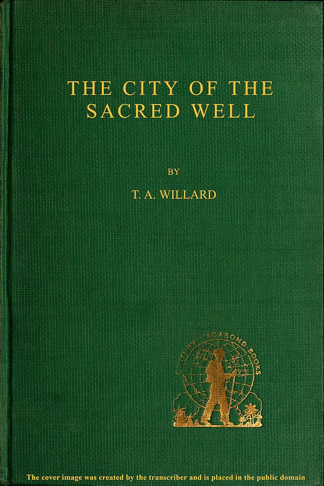 The City of the Sacred Well The City of the Sacred Well
