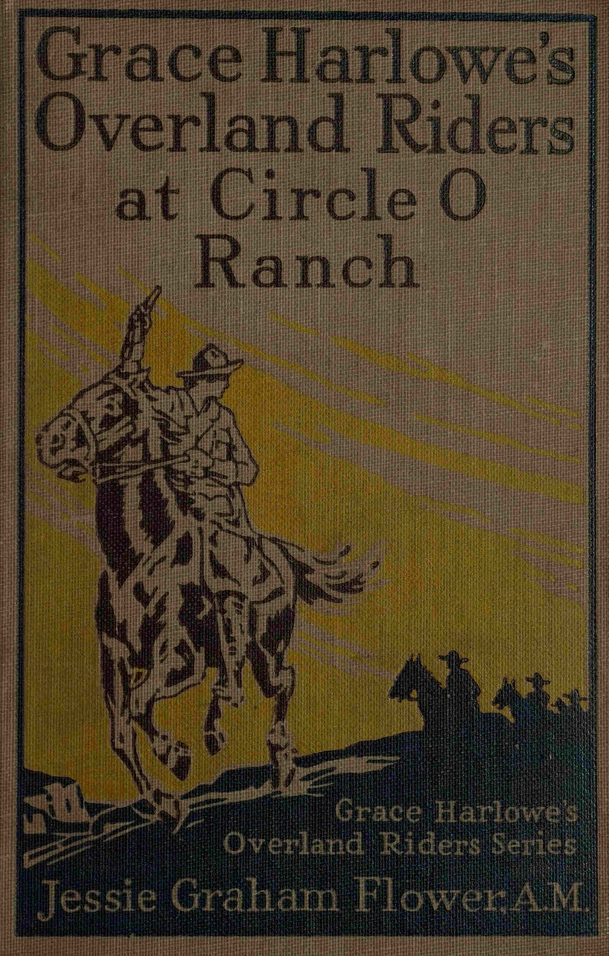 Grace Harlowe's Overland Riders at Circle O Ranch Grace Harlowe's Overland Riders at Circle O Ranch
