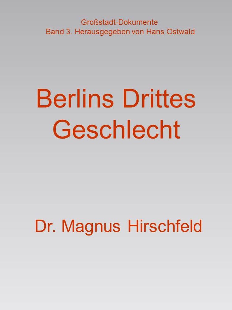 Berlins Drittes Geschlecht