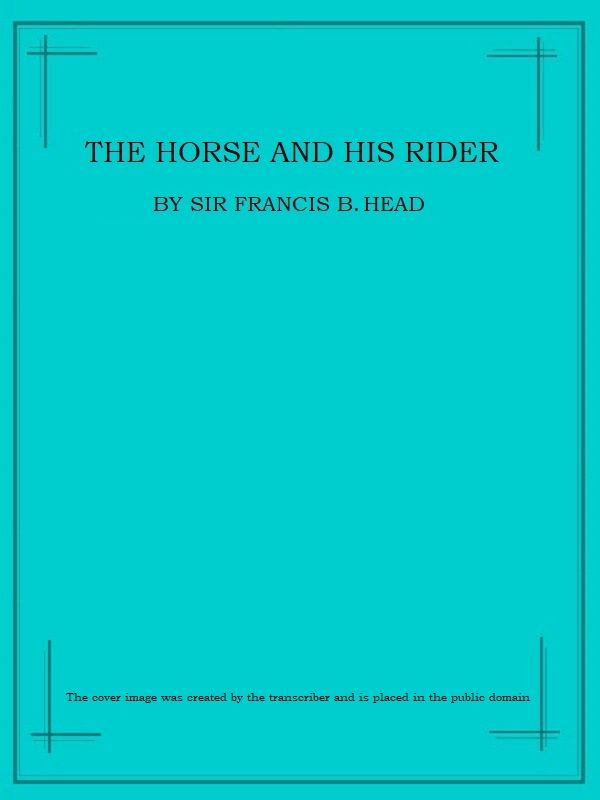 The Horse and His Rider The Horse and His Rider