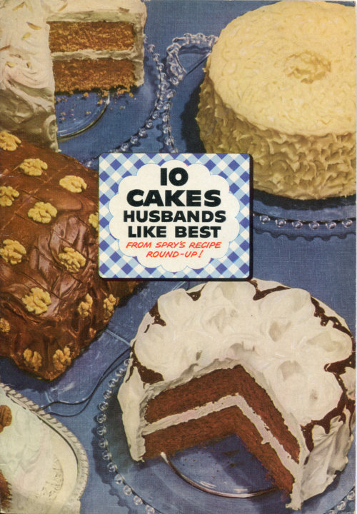 10 Cakes Husbands Like Best: From Spry's Recipe Round-up 10 Cakes Husbands Like Best: From Spry's Recipe Round-up