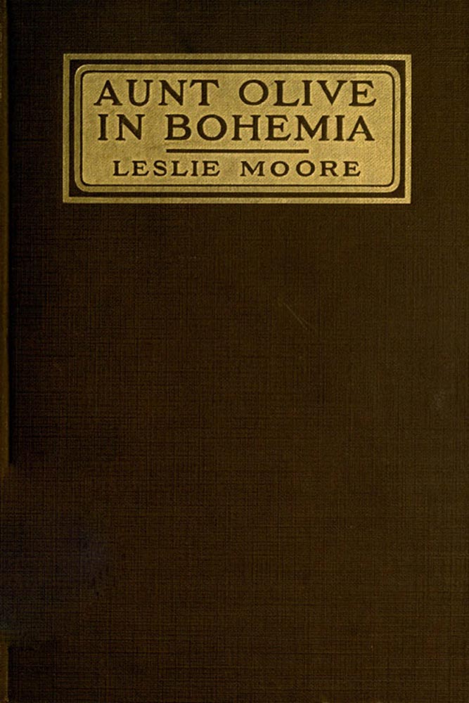 Aunt Olive in Bohemia