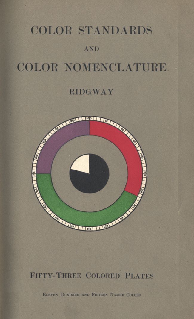 Color Standards and Color Nomenclature With fifty-three colored plates and eleven hundred and fifteen named colors Color Standards and Color Nomenclature With fifty-three colored plates and eleven hundred and fifteen named colors