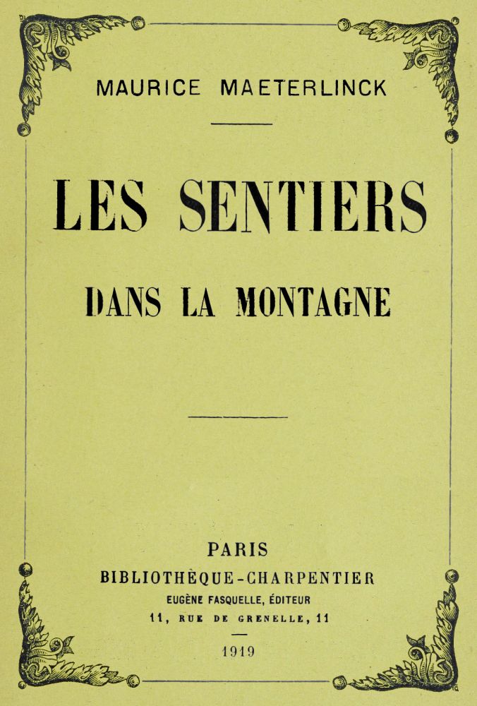 Les sentiers dans la montagne Les sentiers dans la montagne
