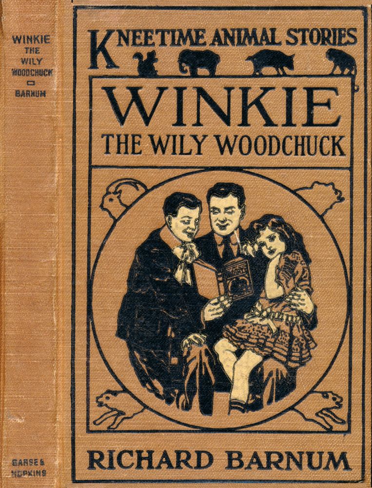 Winkie, the Wily Woodchuck: Her Many Adventures Winkie, the Wily Woodchuck: Her Many Adventures