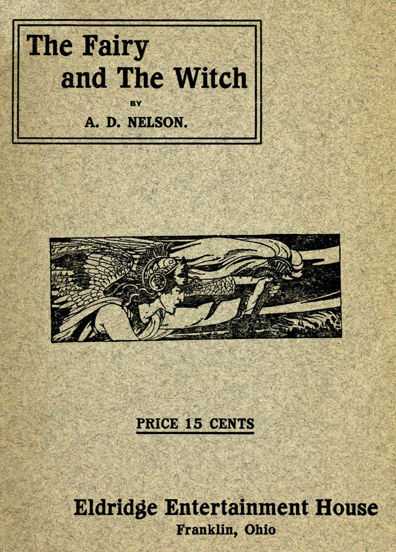 The Fairy and the Witch The Fairy and the Witch