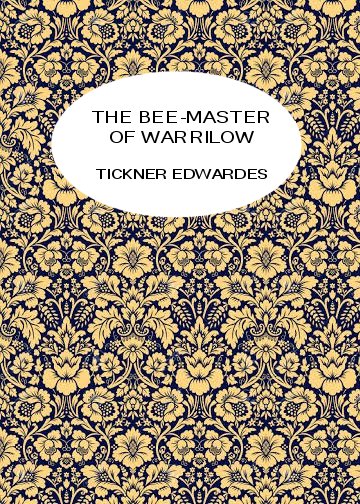 The Bee-Master of Warrilow