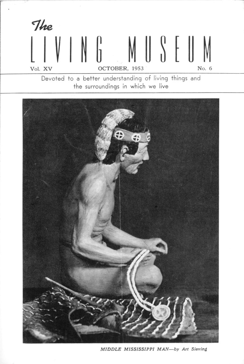 The Living Museum, Vol. XV No. 6, October 1953 The Living Museum, Vol. XV No. 6, October 1953