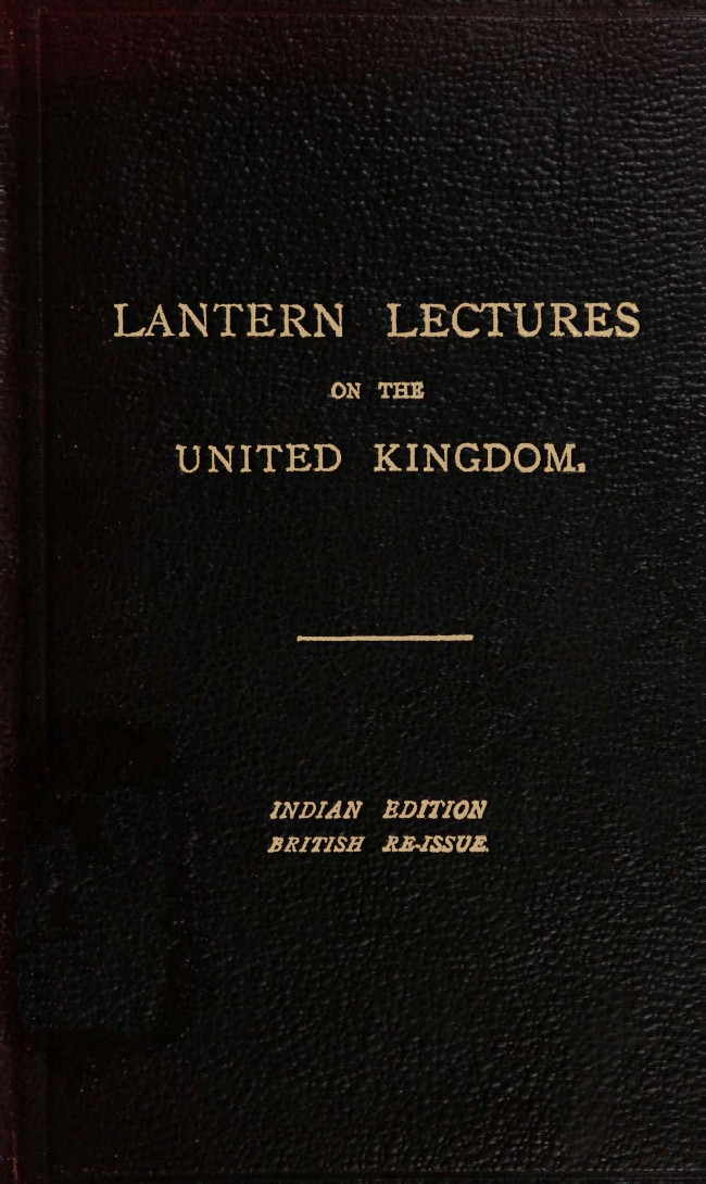Seven Lectures on the United Kingdom for use in India
Reissued for use in the United Kingdom
