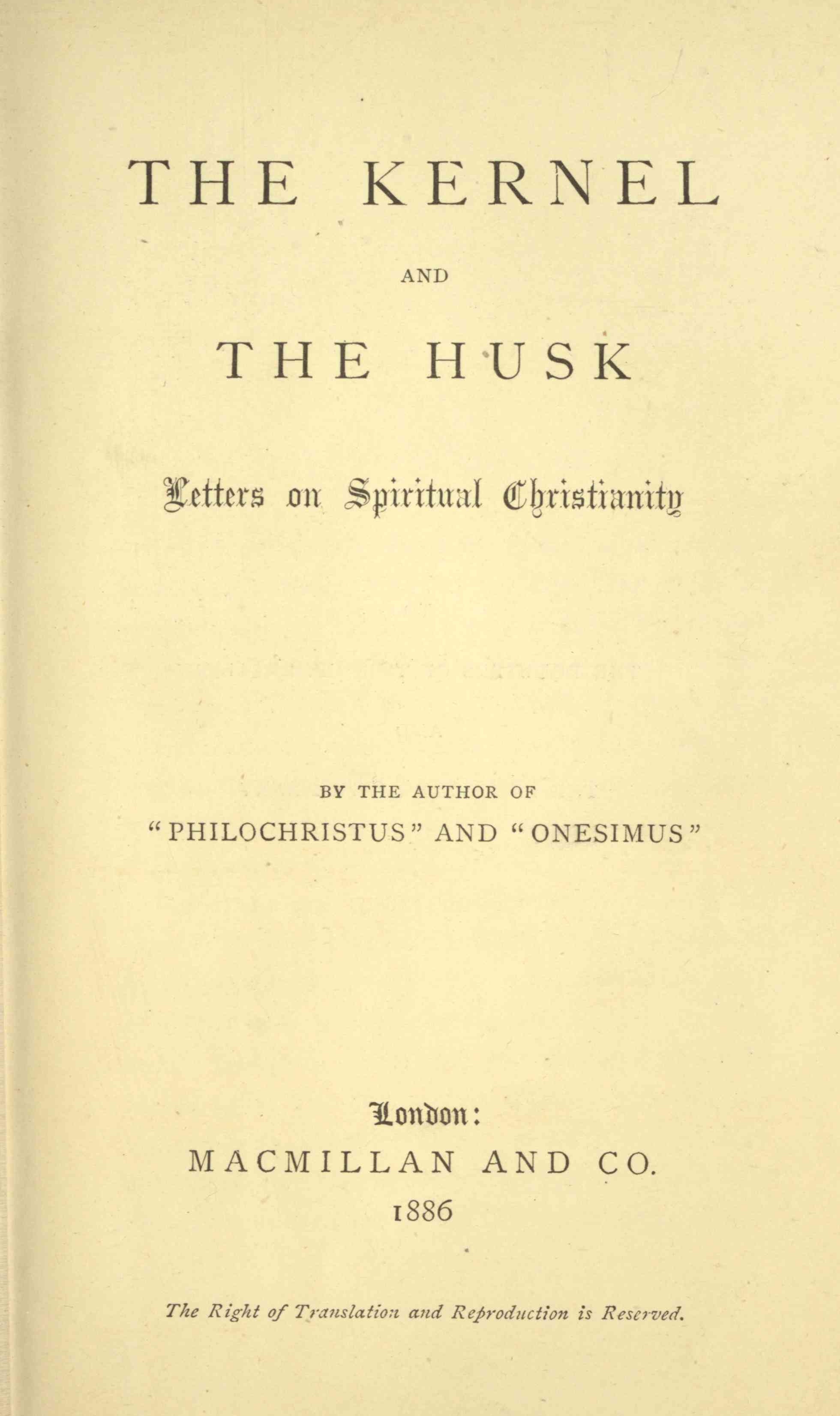 The Kernel and the Husk: Letters on Spiritual Christianity