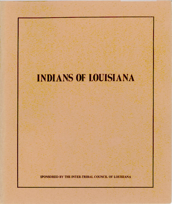 Indians of Louisiana Indians of Louisiana