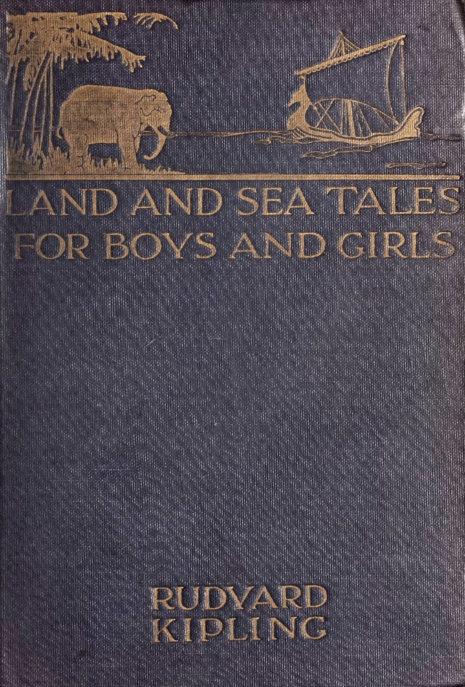 Land and Sea Tales for Boys and Girls Land and Sea Tales for Boys and Girls