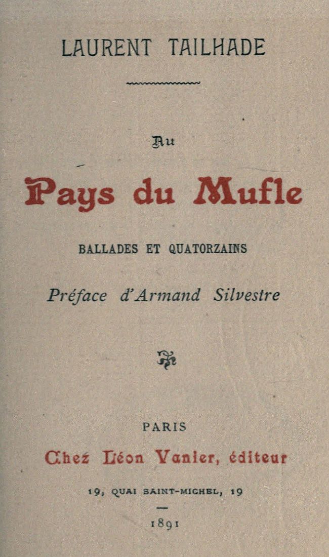 Au Pays du Mufle: Ballades et Quatorzains Au Pays du Mufle: Ballades et Quatorzains