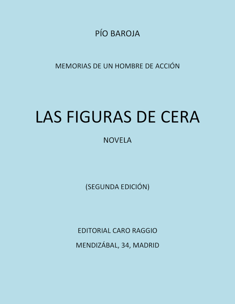 Las figuras de cera: novela Las figuras de cera: novela