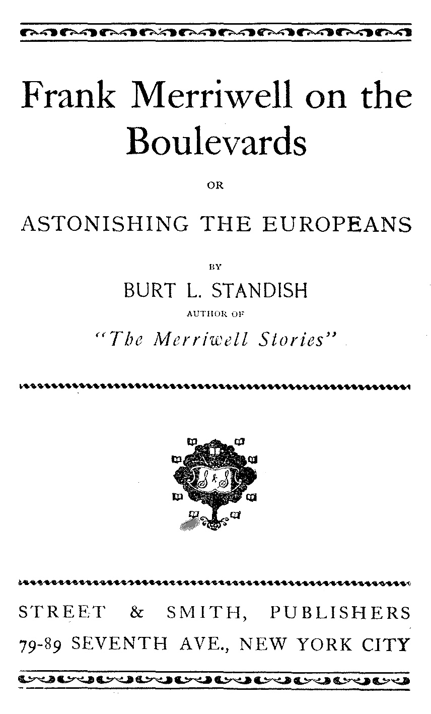 Frank Merriwell Bulvarlarda; Ya da, Avrupalıları Şaşırtma