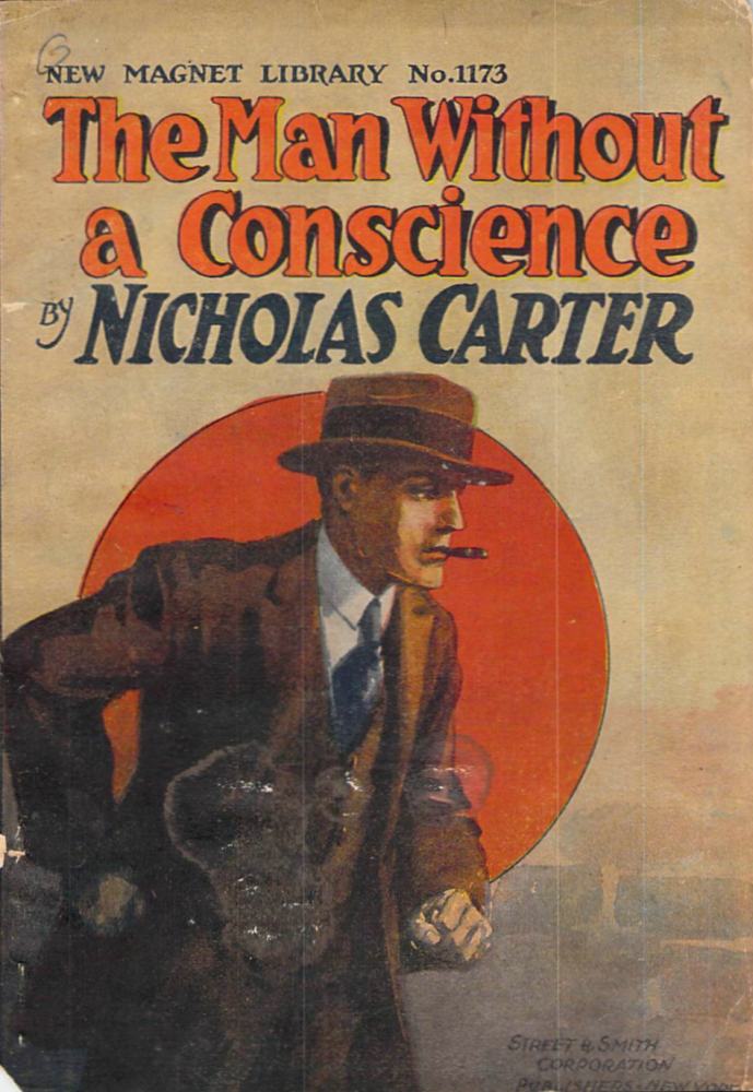 The Man Without a Conscience; Or, From Rogue to Convict The Man Without a Conscience; Or, From Rogue to Convict