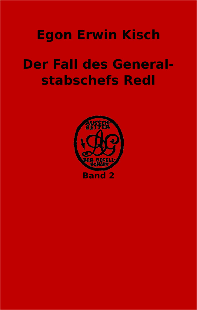 Der Fall des Generalstabschefs Redl Der Fall des Generalstabschefs Redl