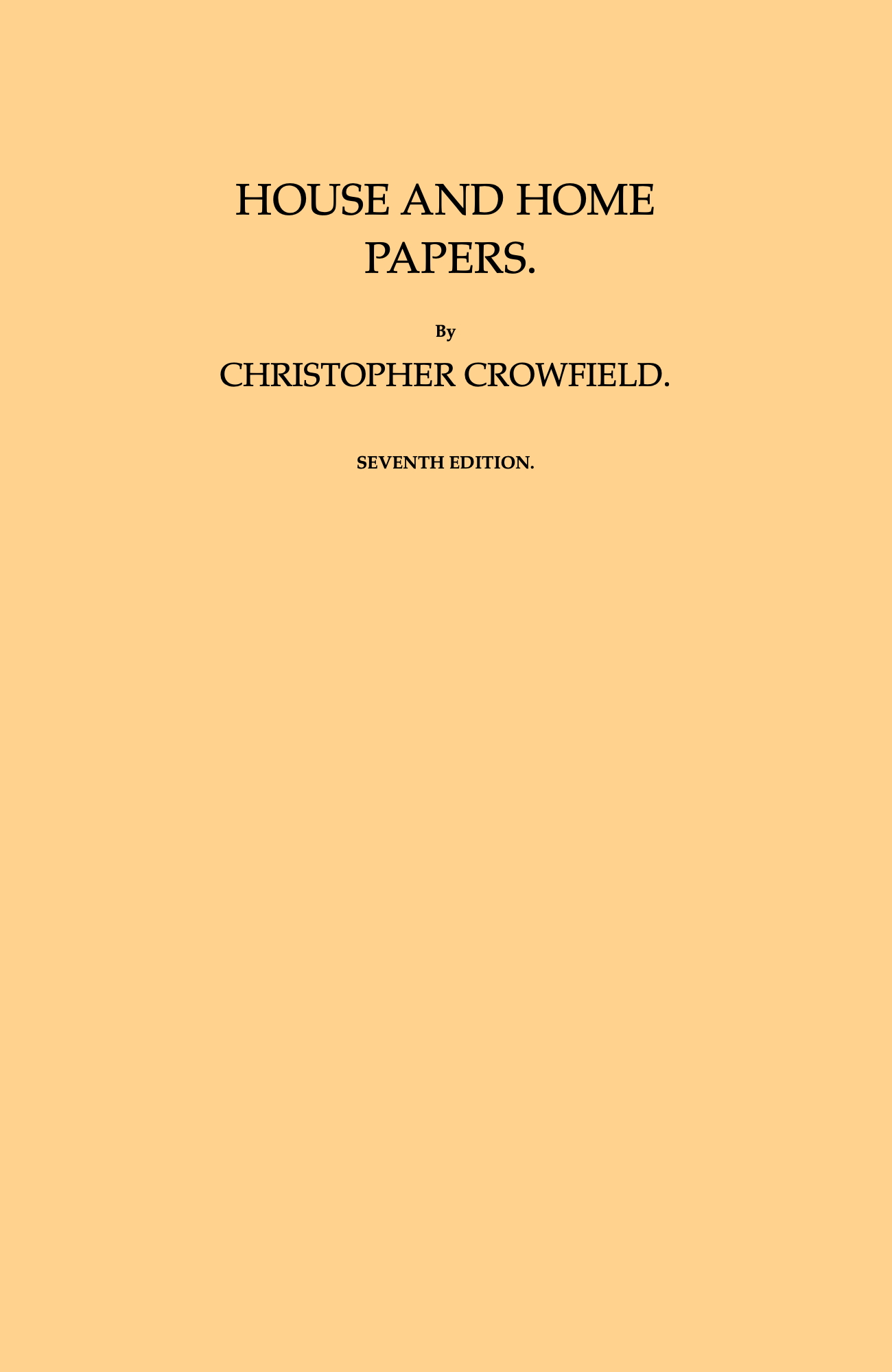 House and Home Papers
Seventh Edition