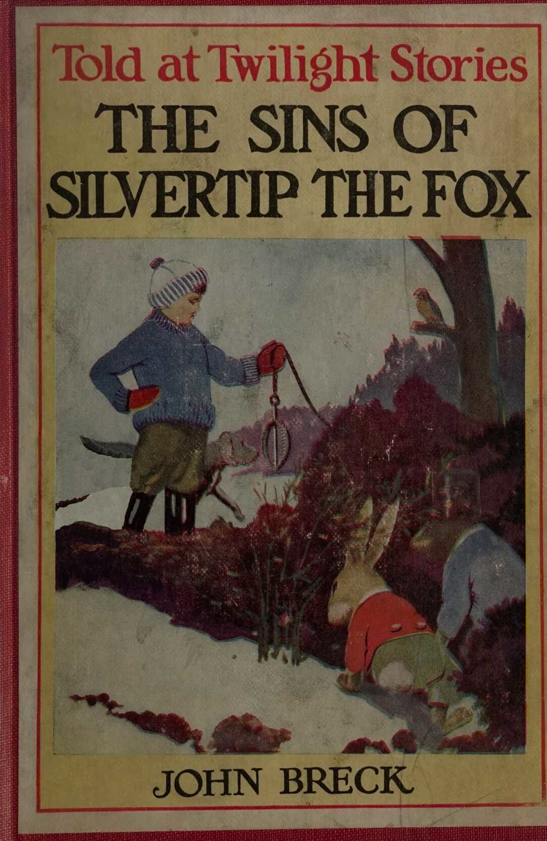 The Sins of Silvertip the Fox The Sins of Silvertip the Fox