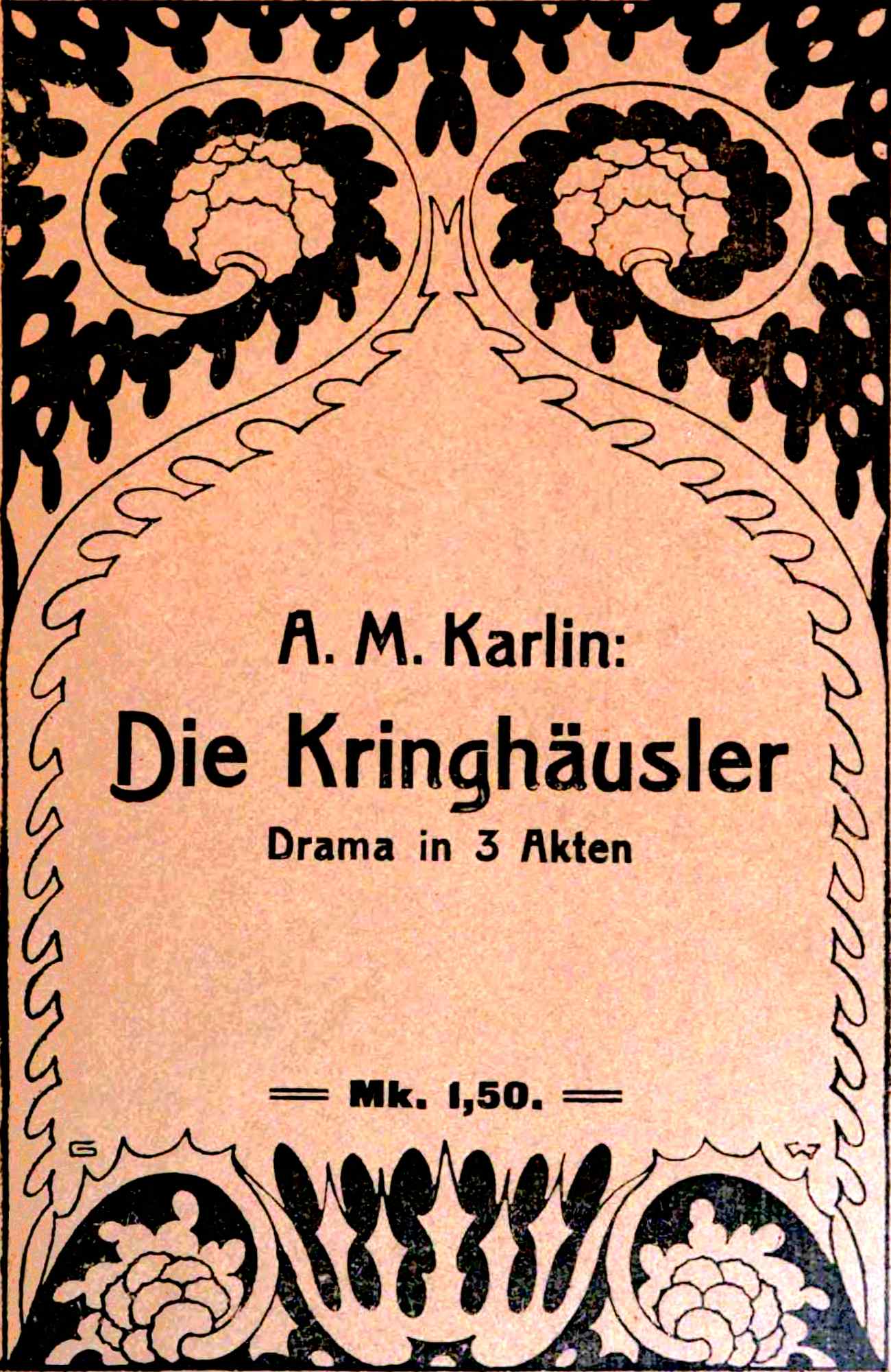 Die Kringhäusler: Drama in drei Akten Die Kringhäusler: Drama in drei Akten