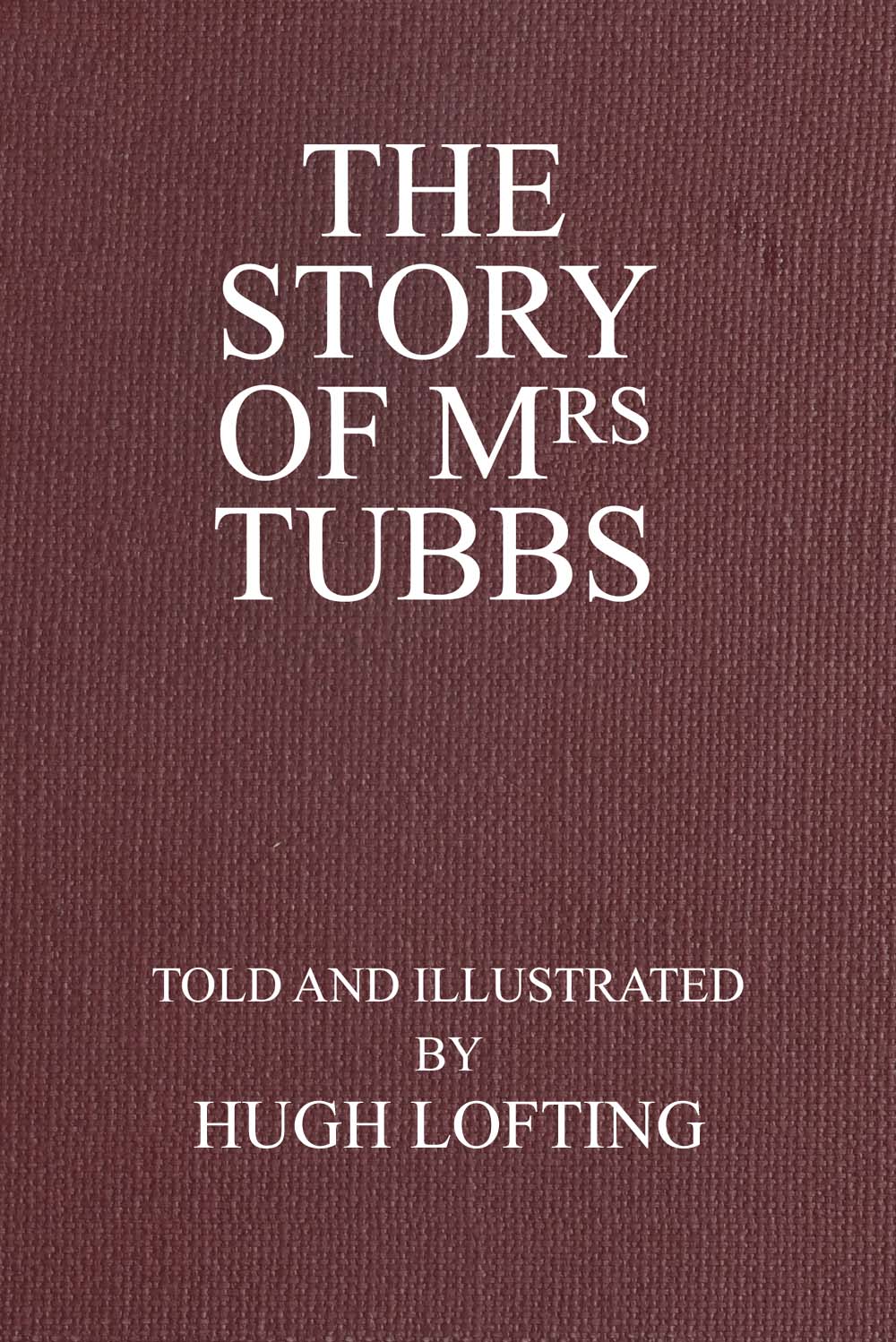 The Story of Mrs. Tubbs The Story of Mrs. Tubbs