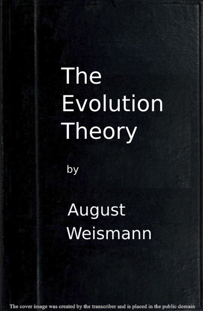 The Evolution Theory, Vol. 1 of 2 The Evolution Theory, Vol. 1 of 2