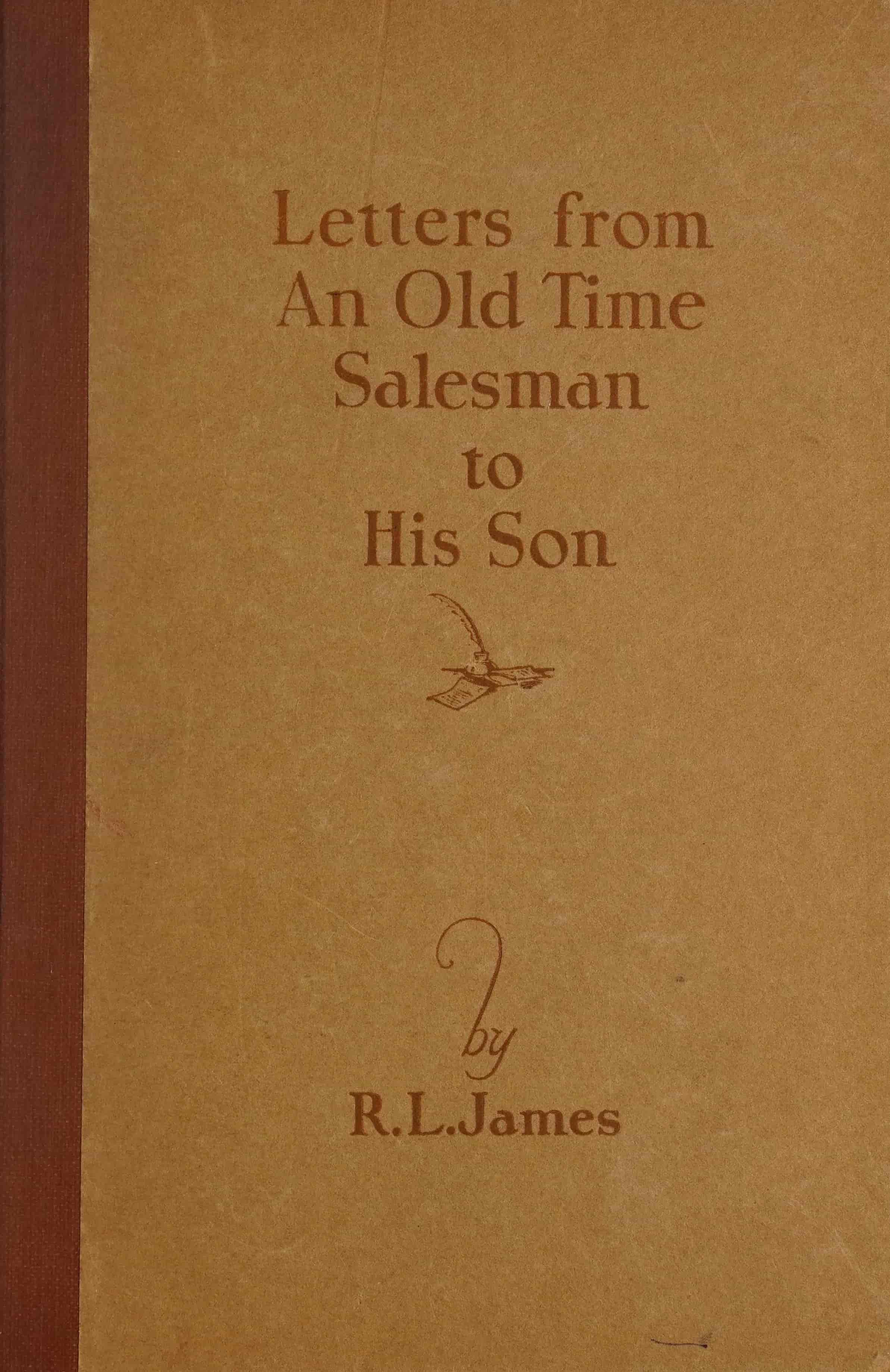 Letters From an Old Time Salesman to His Son Letters From an Old Time Salesman to His Son