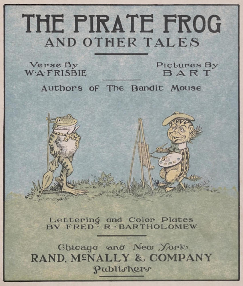 The Pirate Frog, and Other Tales The Pirate Frog, and Other Tales