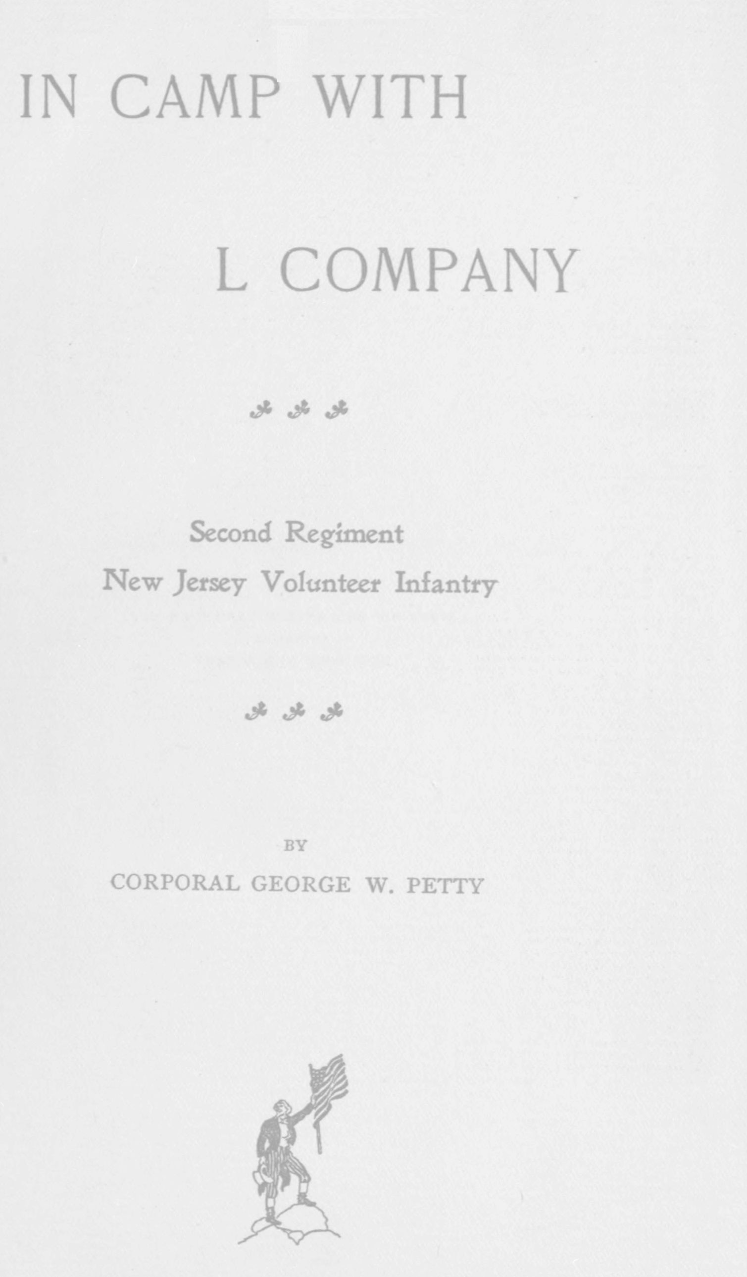 In Camp with L Company, Second Regiment New Jersey Volunteer Infantry In Camp with L Company, Second Regiment New Jersey Volunteer Infantry
