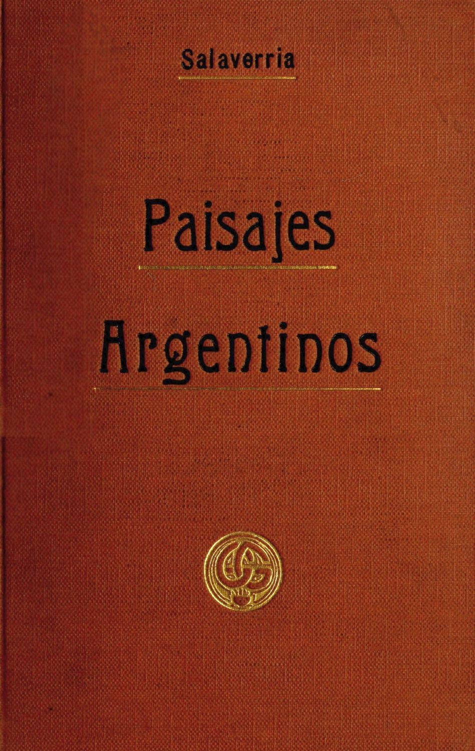 Paisajes Argentinos Paisajes Argentinos