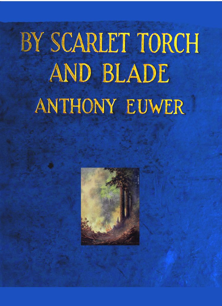 By Scarlet Torch and Blade By Scarlet Torch and Blade