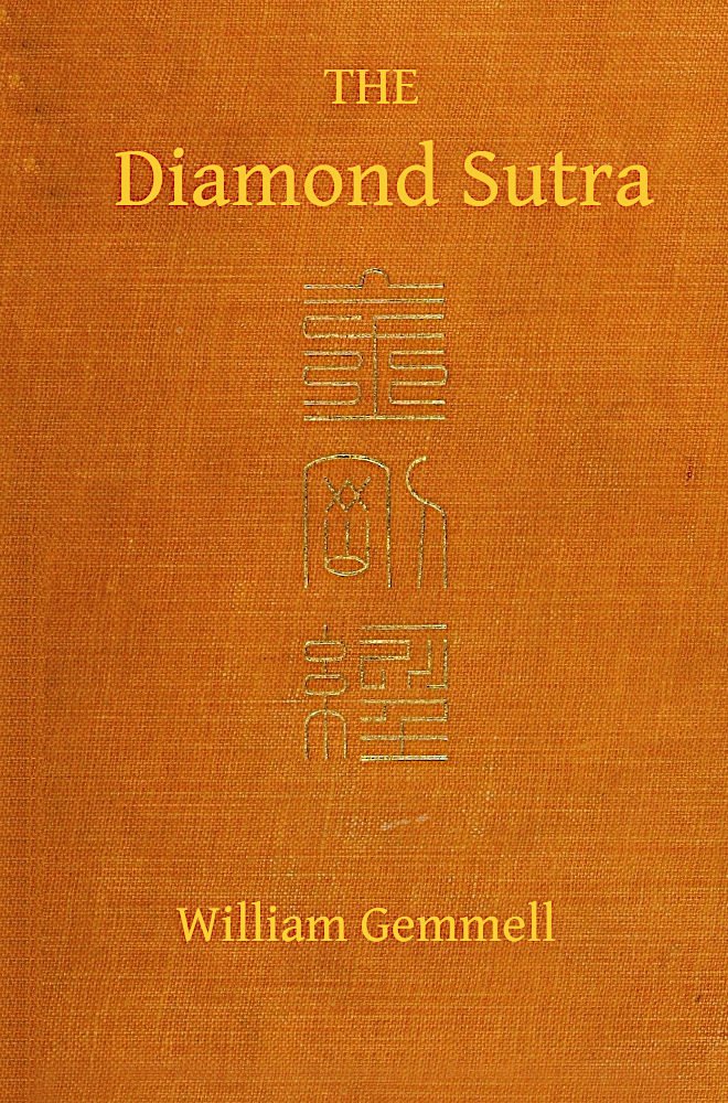 The Diamond Sutra (Chin-Kang-Ching) or Prajna-Paramita The Diamond Sutra (Chin-Kang-Ching) or Prajna-Paramita
