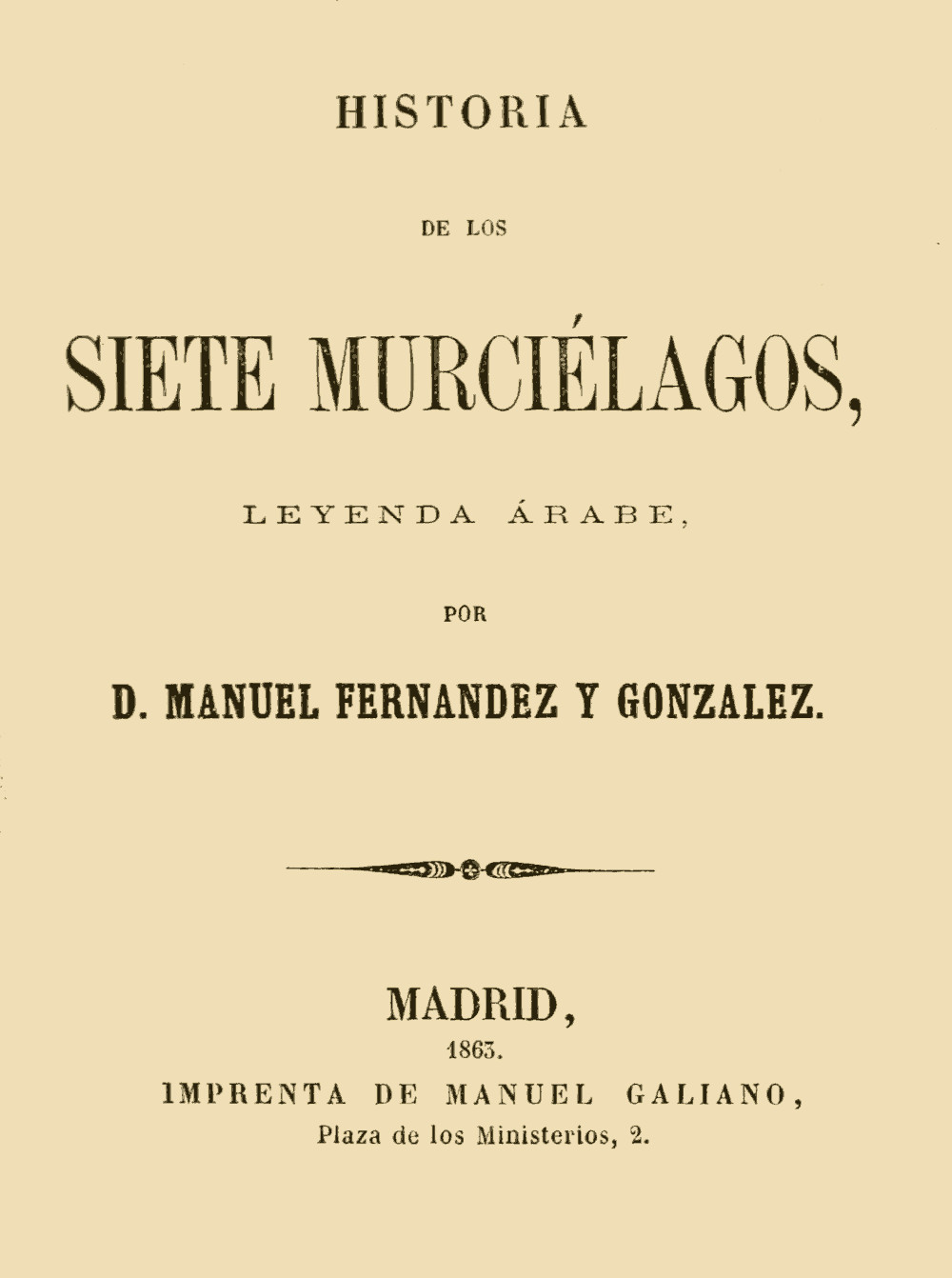 Historia de los siete murciélagos, leyenda árabe Historia de los siete murciélagos, leyenda árabe