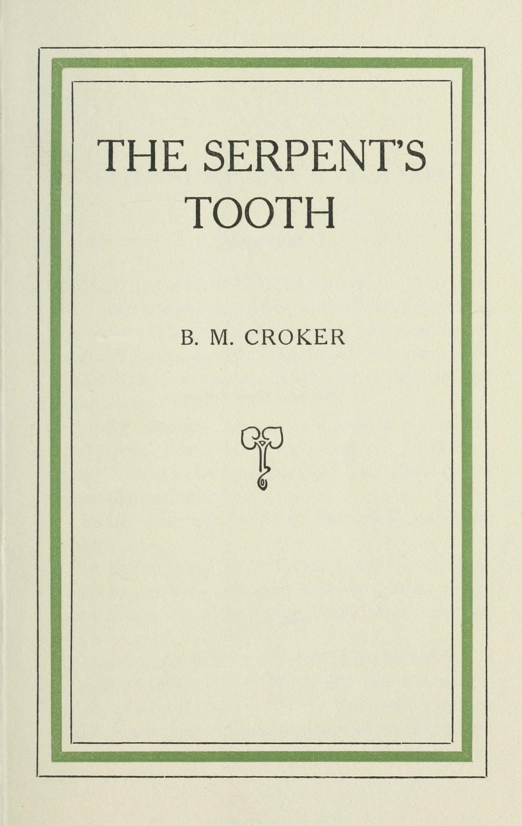The Serpent's Tooth The Serpent's Tooth
