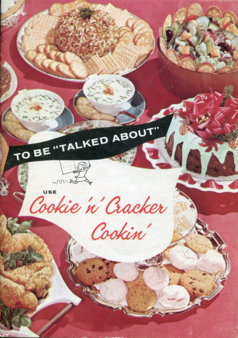 To Be "Talked About" Use Cookie 'n' Cracker Cookin' To Be "Talked About" Use Cookie 'n' Cracker Cookin'