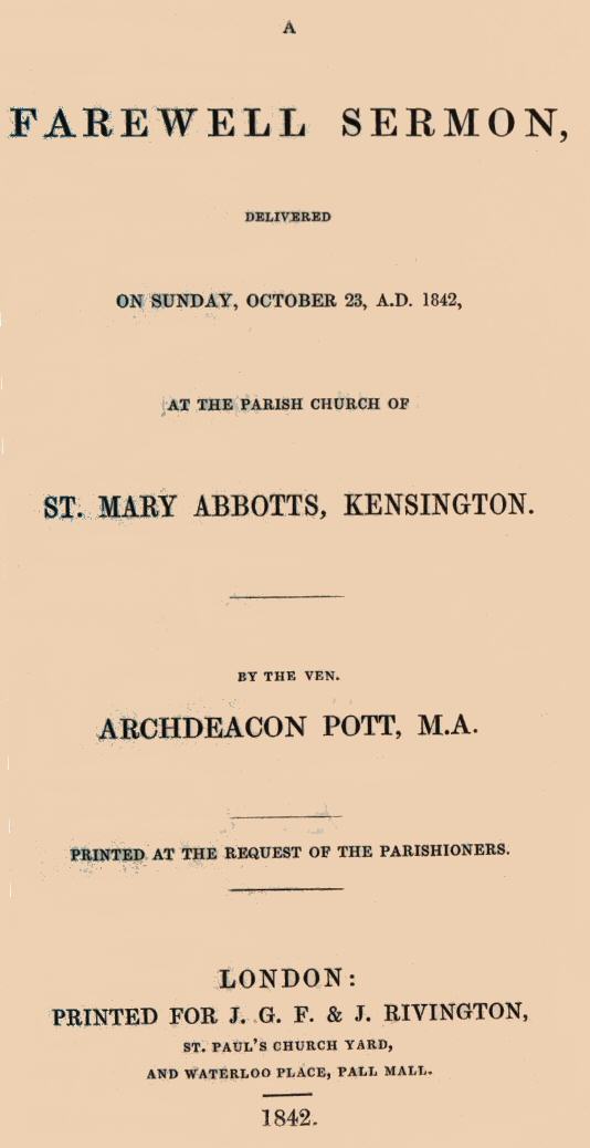 A Farewell Sermon
delivered on Sunday, October 23, A.D. 1842, at the Parish Church of St. Mary Abbotts, Kensington