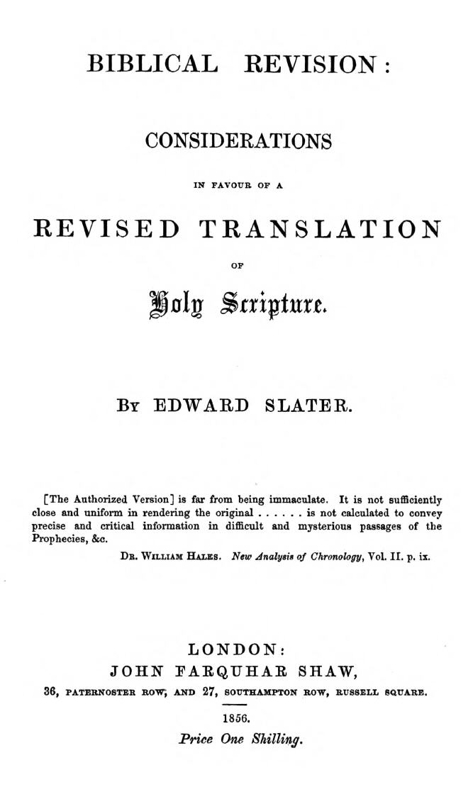 Biblical Revision considerations in favour of a revised translation of Holy Scripture Biblical Revision considerations in favour of a revised translation of Holy Scripture