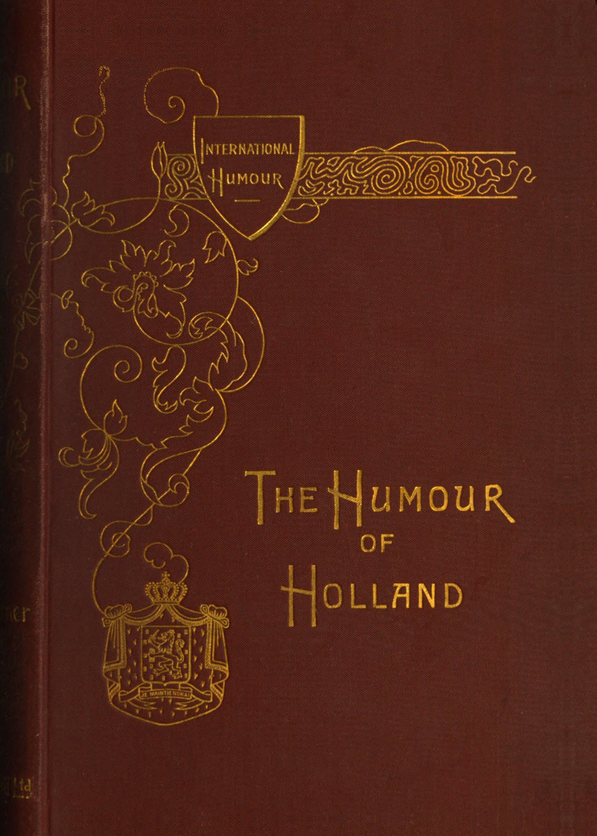The humour of Holland The humour of Holland
